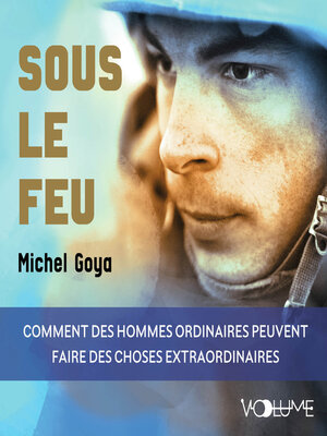 cover image of Sous le feu. La mort comme hypothèse de travail